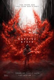 Captive State (2019) สงครามปฏิวัติทวงโลก﻿
