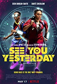 See You Yesterday (2019) ย้อนเวลายื้อชีวิต