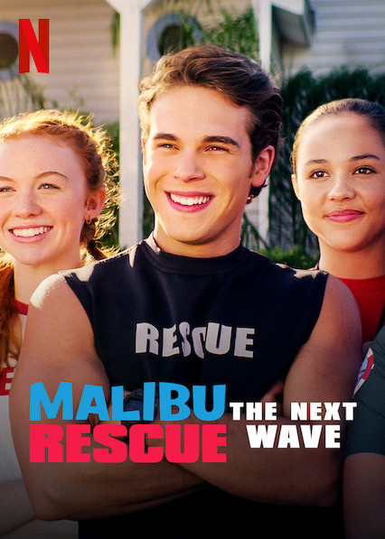 Malibu Rescue The Next Wave ทีมกู้ภัยมาลิบู คลื่นลูกใหม่ (2020)