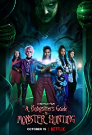 A Babysitter’s Guide to Monster Hunting | Netflix (2020) คู่มือล่าปีศาจฉบับพี่เลี้ยง