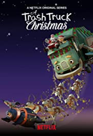 A Trash Truck Christmas (2020) แทรชทรัค คู่หูมอมแมมฉลองคริสต์มาส