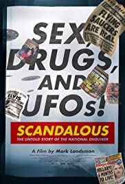 Scandalous The True Story Of The National Enquirer (2019) เบื้องหลังข่าวฉาว: เปิดความจริงเนชันแนลเอ็นไควเรอร์