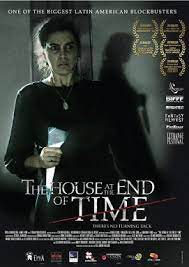The House at the End of Time (2013) บ้านนรกแห่งกาลเวลา