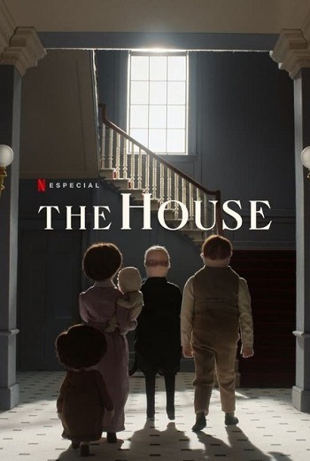 THE HOUSE (2022) เดอะ เฮาส์ [ซับไทย]