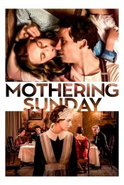 MOTHERING SUNDAY (2021) อุบัติรักวันแม่