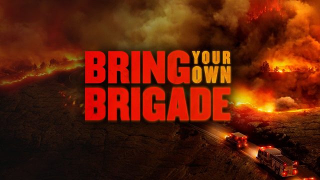 BRING YOUR OWN BRIGADE (2021)