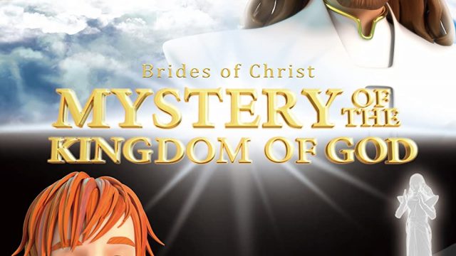 MYSTERY OF THE KINGDOM OF GOD (2021)